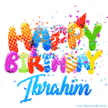 Happy Birthday Ibrahim - Creative Personalized GIF With Name