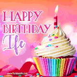 A vibrant birthday GIF featuring a rainbow-colored cupcake topped with white frosting, sprinkles, and a lit candle. The text reads 'Happy Birthday Ife' in bold pink and violet letters with white outline.