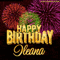 Wishing You A Happy Birthday, Ileana! Best fireworks GIF animated greeting card.