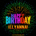 New Bursting with Colors Happy Birthday Illyanna GIF and Video with Music