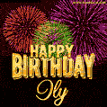 Wishing You A Happy Birthday, Ily! Best fireworks GIF animated greeting card.