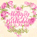 Pink rose heart shaped bouquet - Happy Birthday Card for Imara