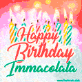 Happy Birthday GIF for Immacolata with Birthday Cake and Lit Candles