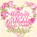 Pink rose heart shaped bouquet - Happy Birthday Card for Indrajit