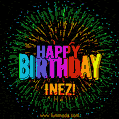 New Bursting with Colors Happy Birthday Inez GIF and Video with Music