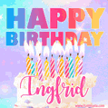 Animated Happy Birthday Cake with Name Ingfrid and Burning Candles