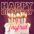 Ingfrid - Animated Happy Birthday Cake GIF Image for WhatsApp