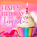 Happy Birthday Ingred - Lovely Animated GIF