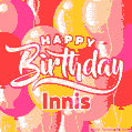 Happy Birthday Innis - Colorful Animated Floating Balloons Birthday Card