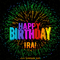 New Bursting with Colors Happy Birthday Ira GIF and Video with Music