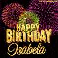 Wishing You A Happy Birthday, Isabela! Best fireworks GIF animated greeting card.