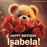 Cinematic style cute animated teddy bear with charming features holding a large bouquet of red roses, the words say 'Happy Birthday Isabela' in sans serif font.
