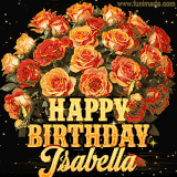 Animated bouquet of orange roses with moving butterfles and golden 'Happy Birthday Isabella' text, surrounded by sparkling accents and a dark backdrop for a luxurious feel.