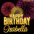 Wishing You A Happy Birthday, Isabella! Best fireworks GIF animated greeting card.