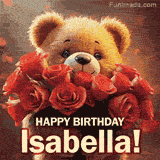 Cinematic style cute animated teddy bear with charming features holding a large bouquet of red roses, the words say 'Happy Birthday Isabella' in sans serif font.