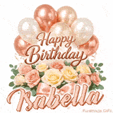 Pastel metallic balloons and rose bouquet Happy Birthday Isabella GIF