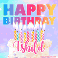 Animated Happy Birthday Cake with Name Ishild and Burning Candles