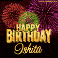 Wishing You A Happy Birthday, Ishita! Best fireworks GIF animated greeting card.