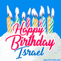 Happy Birthday GIF for Israel with Birthday Cake and Lit Candles