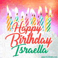 Happy Birthday GIF for Israella with Birthday Cake and Lit Candles