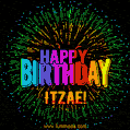 New Bursting with Colors Happy Birthday Itzae GIF and Video with Music