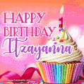 Happy Birthday Itzayanna - Lovely Animated GIF