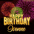 Wishing You A Happy Birthday, Ivonne! Best fireworks GIF animated greeting card.