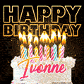 Ivonne - Animated Happy Birthday Cake GIF Image for WhatsApp