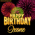 Wishing You A Happy Birthday, Ixone! Best fireworks GIF animated greeting card.