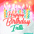 Happy Birthday GIF for Ixtli with Birthday Cake and Lit Candles