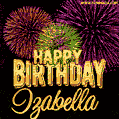 Wishing You A Happy Birthday, Izabella! Best fireworks GIF animated greeting card.