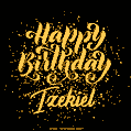 Happy Birthday Card for Izekiel - Download GIF and Send for Free