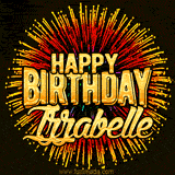 Golden 'Happy Birthday Izzabelle' text accompanied by animated rainbow fireworks for a festive animated greeting.