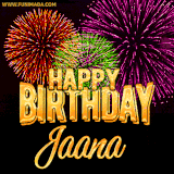 A golden 'Happy Birthday Jaana' message with vibrant fireworks in the background, creating a festive and celebratory vibe in this animated name GIF.
