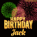 Wishing You A Happy Birthday, Jack! Best fireworks GIF animated greeting card.