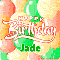 Happy Birthday Image for Jade. Colorful Birthday Balloons GIF Animation.