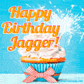 A cheerful animated GIF of a cupcake with creamy frosting, a red checkered ribbon, and a bright sparkler on top. The text 'Happy Birthday Jagger!' is displayed in vibrant orange and red.