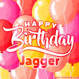 A vibrant birthday GIF featuring colorful balloons in shades of pink, yellow, and orange, with bold white and red text saying 'Happy Birthday Jagger.'