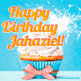 A cheerful animated GIF of a cupcake with creamy frosting, a red checkered ribbon, and a bright sparkler on top. The text 'Happy Birthday Jahaziel!' is displayed in vibrant orange and red.