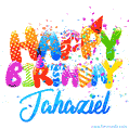 Happy Birthday Jahaziel - Creative Personalized GIF With Name