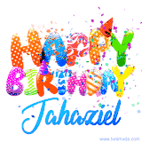 Animated GIF with colorful, festive 'Happy Birthday Jahaziel' text decorated with patterns, a party hat, and falling confetti. A vibrant and cheerful design for birthday celebrations.