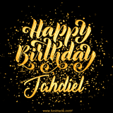 Animated GIF with colorful, festive 'Happy Birthday Jahdiel' text decorated with patterns, a party hat, and falling confetti. A vibrant and cheerful design for birthday celebrations.
