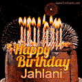 A rich chocolate cake topped with glowing birthday candles and surrounded by bright fireworks. The animated GIF displays the message 'Happy Birthday Jahlani' in golden text.