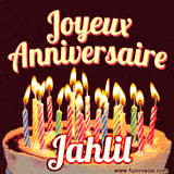 A Happy Birthday GIF in French featuring a festive birthday cake adorned with bright candles and the glowing text 'Joyeux Anniversaire Jahlil' in a cheerful style.