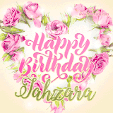 A stunning heart made of pink roses surrounds the elegant script text 'Happy Birthday Jahzara' on a soft beige background. Animated sparkles add a magical and festive feel.