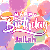 A vibrant name GIF featuring colorful balloons in shades of pink, orange, and yellow with the bold text 'Happy Birthday Jailah' in festive fonts, creating a lively birthday vibe.