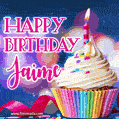 Happy Birthday Jaime - Lovely Animated GIF