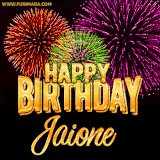 A golden 'Happy Birthday Jaione' message with vibrant fireworks in the background, creating a festive and celebratory vibe in this animated name GIF.