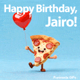 Happy Birthday Jairo text above a cute animated slice of pepperoni pizza