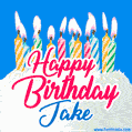 Happy Birthday GIF for Jake with Birthday Cake and Lit Candles